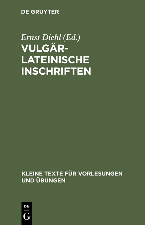 Vulg&auml;rlateinische Inschriften - 