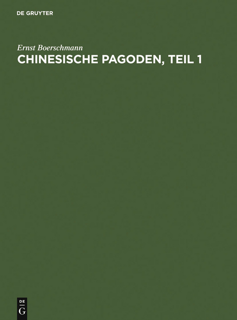 Pagoden, Teil 1 - Ernst Boerschmann