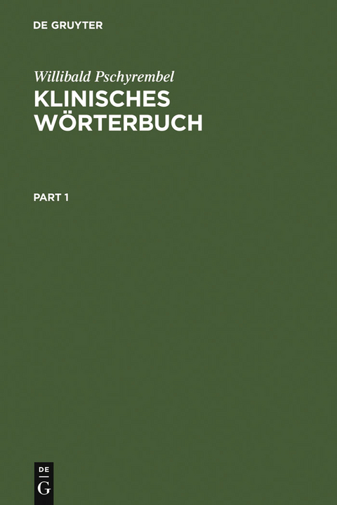 Klinisches W&ouml;rterbuch - Willibald Pschyrembel