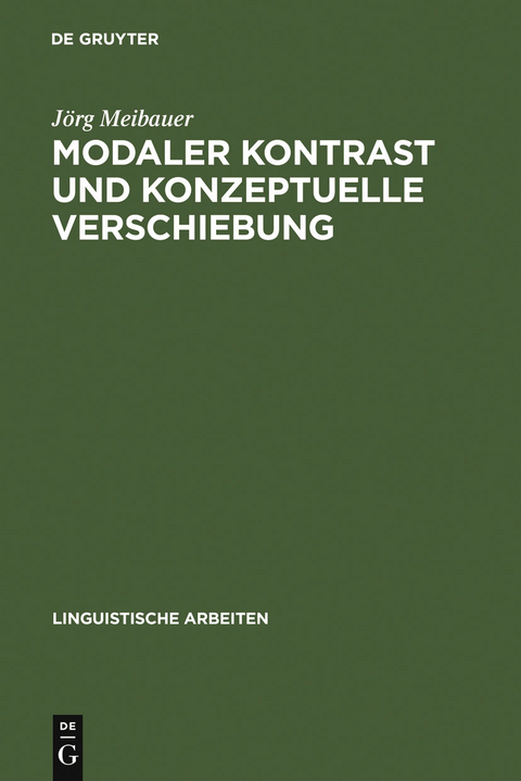 Modaler Kontrast und konzeptuelle Verschiebung - J&ouml;rg Meibauer
