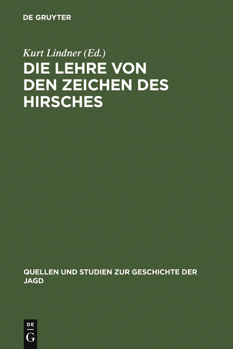 Die Lehre von den Zeichen des Hirsches - 