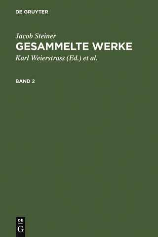 Jacob Steiner: Gesammelte Werke. Band 2