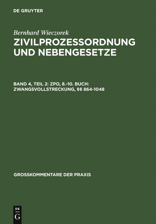 ZPO, 8.-10. Buch: Zwangsvollstreckung, §§ 864-1048