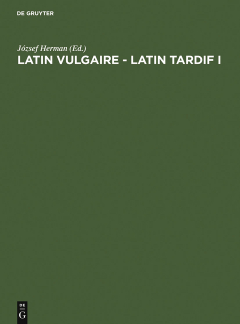 Latin vulgaire - latin tardif - 