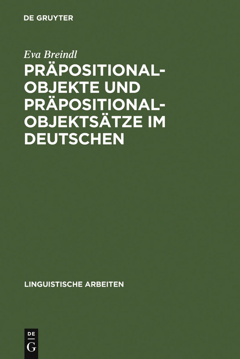 Pr&auml;positionalobjekte und Pr&auml;positionalobjekts&auml;tze im Deutschen - Eva Breindl
