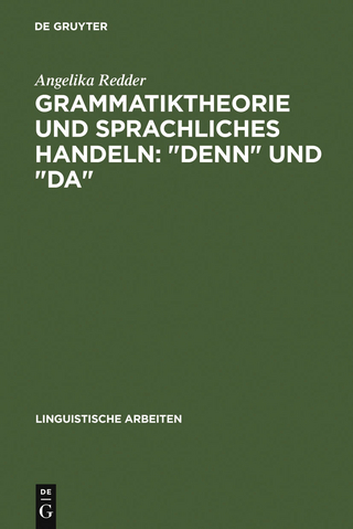 Grammatiktheorie und sprachliches Handeln: 