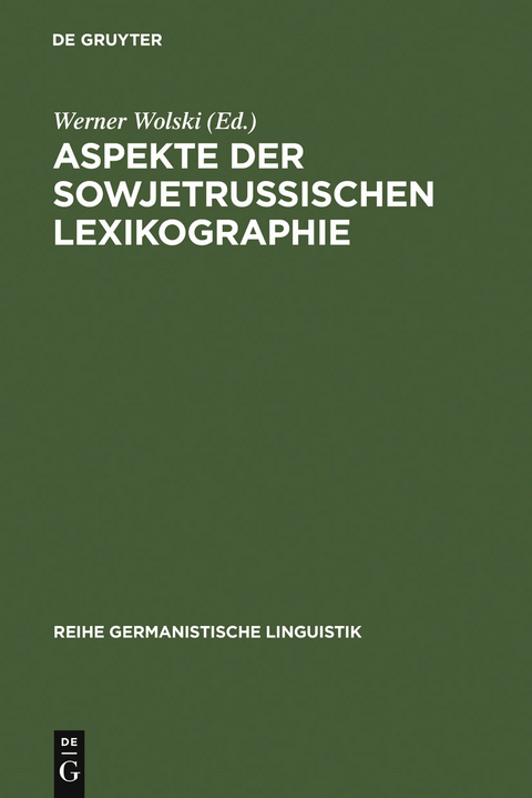Aspekte der sowjetrussischen Lexikographie - 