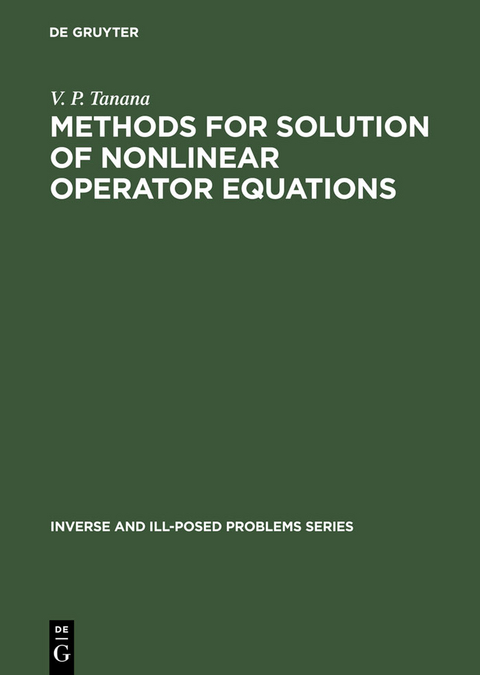 Methods for Solution of Nonlinear Operator Equations - V. P. Tanana