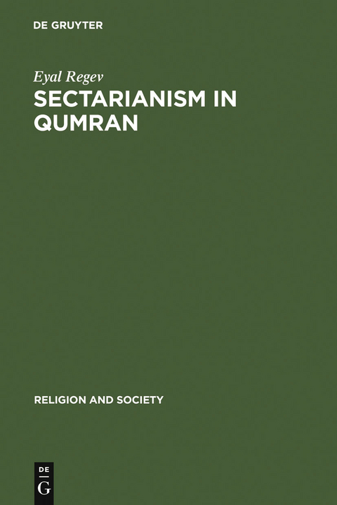 Sectarianism in Qumran - Eyal Regev