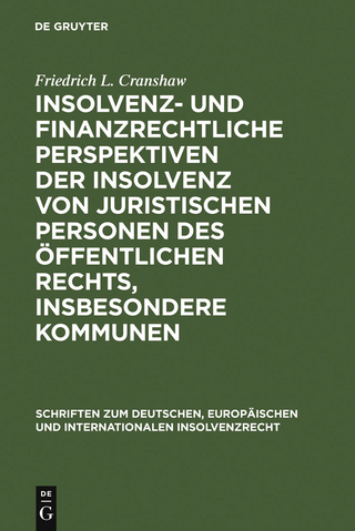 Insolvenz- und finanzrechtliche Perspektiven der Insolvenz von juristischen Personen des öffentlichen Rechts, insbesondere Kommunen