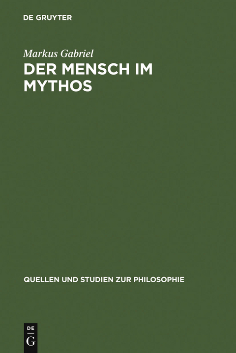 Der Mensch im Mythos - Markus Gabriel