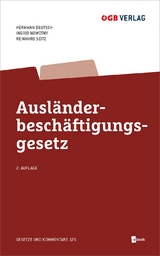Ausl&auml;nderbesch&auml;ftigungsgesetz - Hermann Deutsch, Reinhard Seitz, Ingrid Nowotny