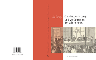 Gerichtsverfassung und Verfahren im 19. Jahrhundert
