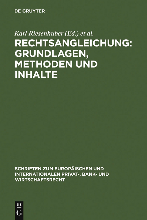 Rechtsangleichung: Grundlagen, Methoden und Inhalte - 