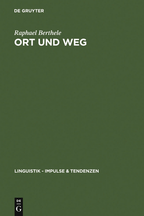 Ort und Weg - Raphael Berthele