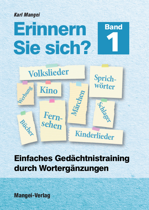 Erinnern Sie sich? - Karl Mangei