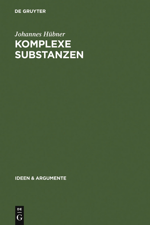 Komplexe Substanzen - Johannes H&uuml;bner