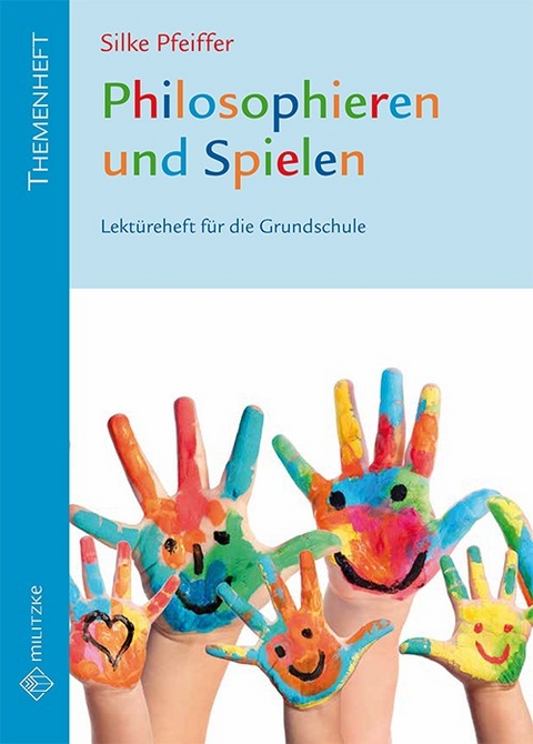 Philosophieren und Spielen - Silke Pfeiffer