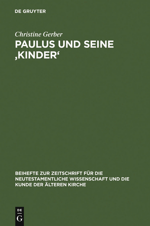 Paulus und seine &sbquo;Kinder' - Christine Gerber
