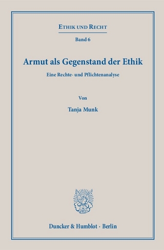 Armut als Gegenstand der Ethik.