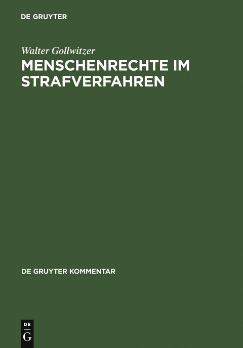 Menschenrechte im Strafverfahren - Walter Gollwitzer