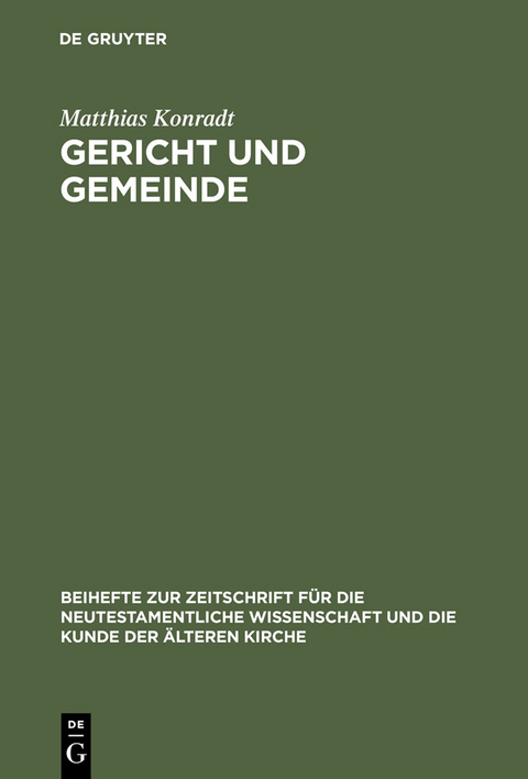 Gericht und Gemeinde - Matthias Konradt