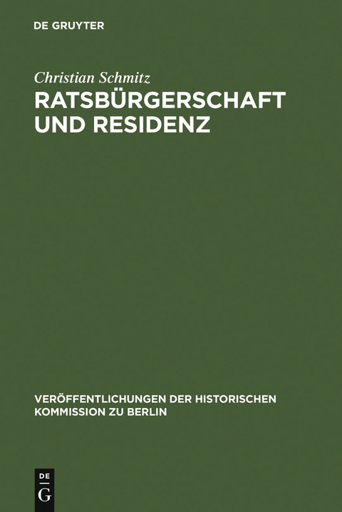 Ratsb&uuml;rgerschaft und Residenz - Christian Schmitz