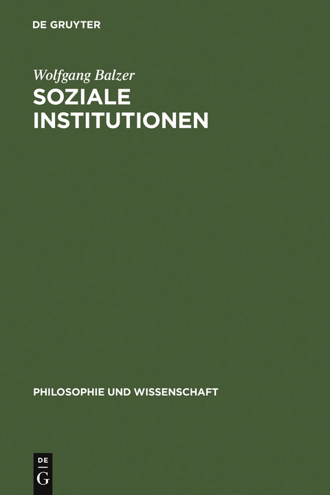 Soziale Institutionen - Wolfgang Balzer