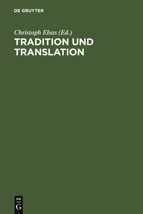 Tradition und Translation - 