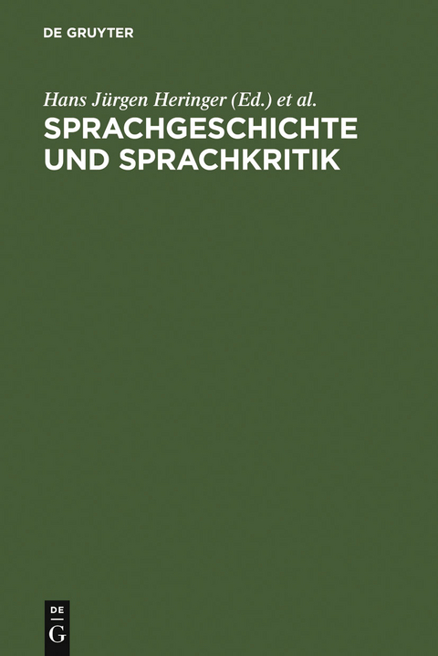 Sprachgeschichte und Sprachkritik - 