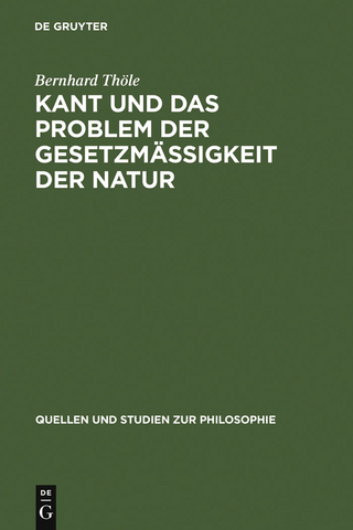 Kant und das Problem der Gesetzmäßigkeit der Natur