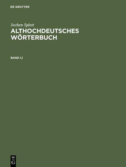 Althochdeutsches W&ouml;rterbuch - Jochen Splett