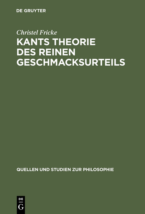Kants Theorie des reinen Geschmacksurteils - Christel Fricke