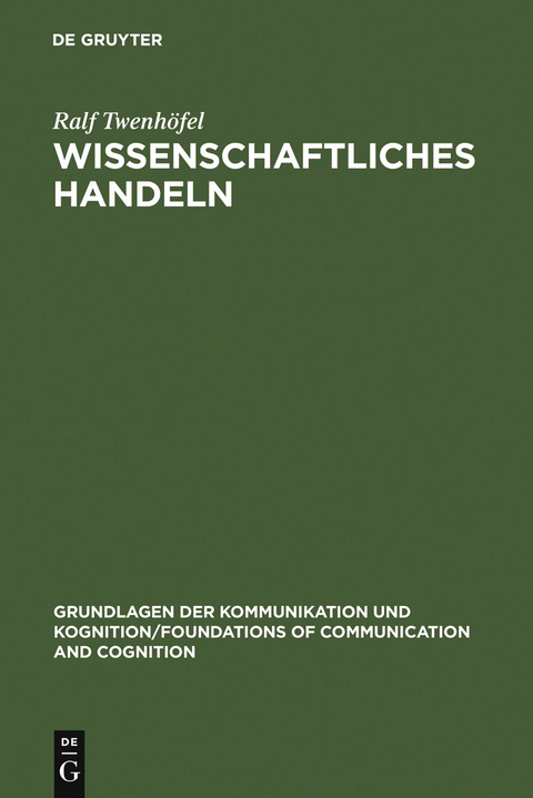 Wissenschaftliches Handeln - Ralf Twenh&ouml;fel