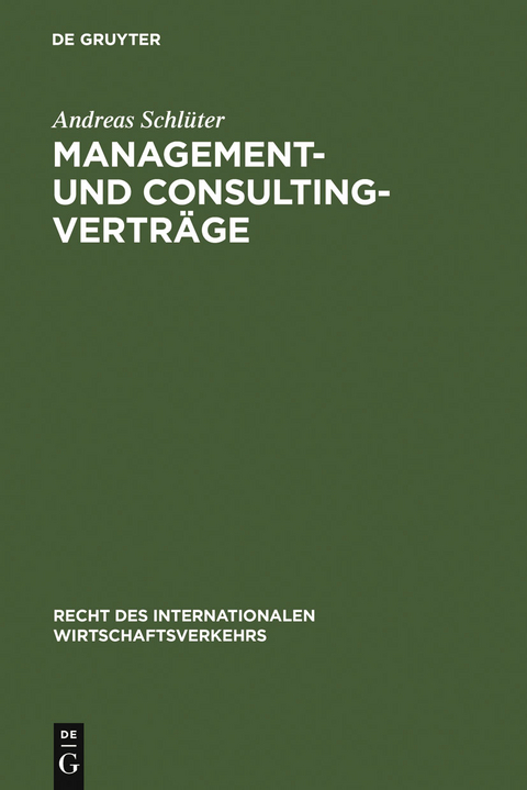 Management- und Consulting-Vertr&auml;ge - Andreas Schl&uuml;ter