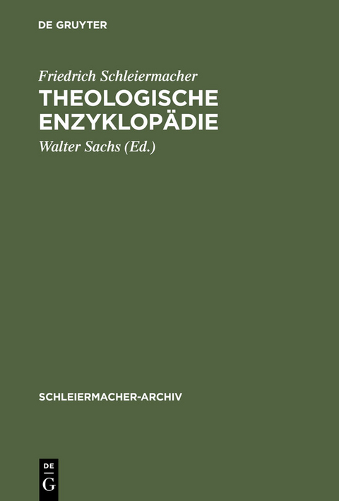 Theologische Enzyklop&auml;die - Friedrich Schleiermacher