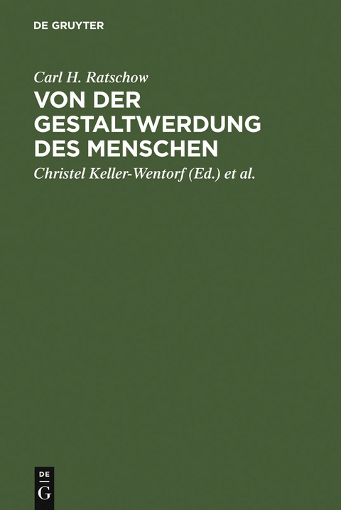 Von der Gestaltwerdung des Menschen - Carl H. Ratschow