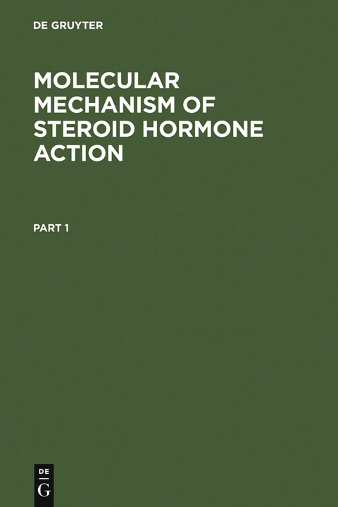 Molecular Mechanism of Steroid Hormone Action - 