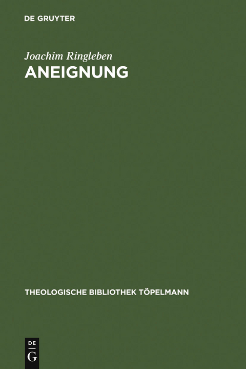 Aneignung - Joachim Ringleben