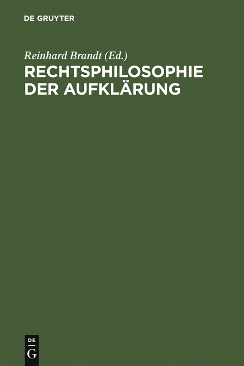 Rechtsphilosophie der Aufkl&auml;rung - 