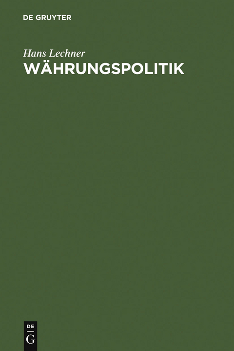 W&auml;hrungspolitik - Hans Lechner