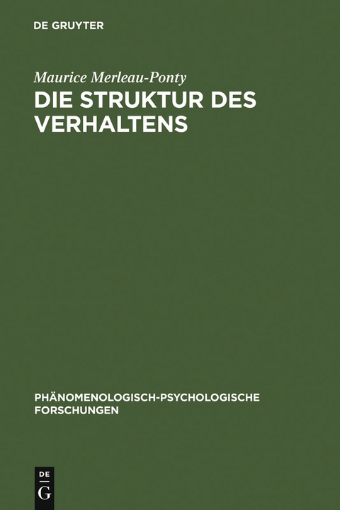 Die Struktur des Verhaltens - Maurice Merleau-Ponty