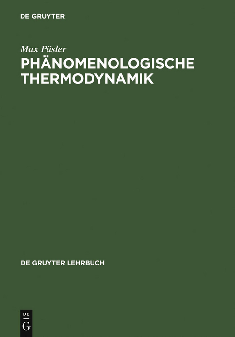 Ph&auml;nomenologische Thermodynamik -  Max P&auml;sler