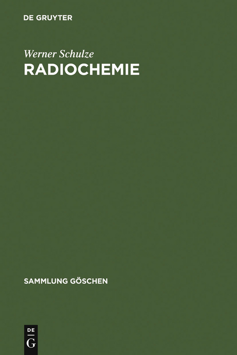 Radiochemie - Werner Schulze