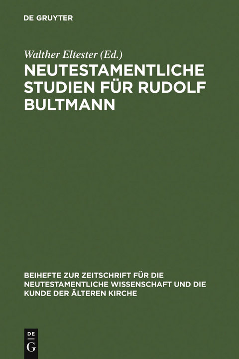 Neutestamentliche Studien f&uuml;r Rudolf Bultmann - 