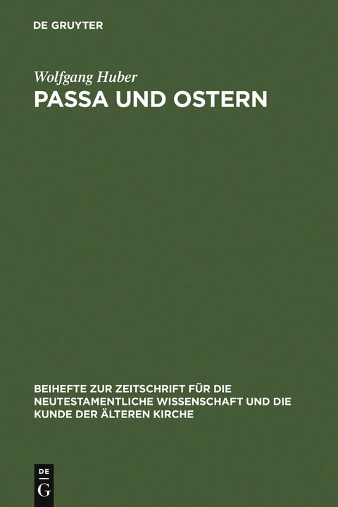 Passa und Ostern - Wolfgang Huber