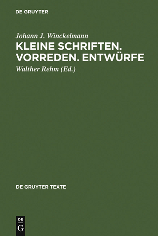 Kleine Schriften • Vorreden • Entwürfe