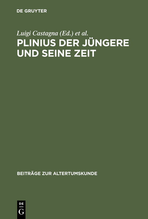 Plinius der J&uuml;ngere und seine Zeit - 