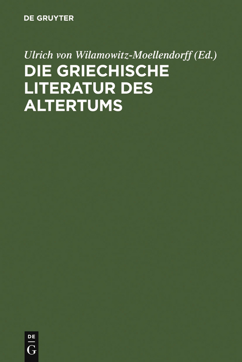 Die griechische Literatur des Altertums - 