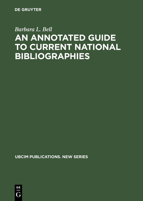 An Annotated Guide to Current National Bibliographies - Barbara L. Bell